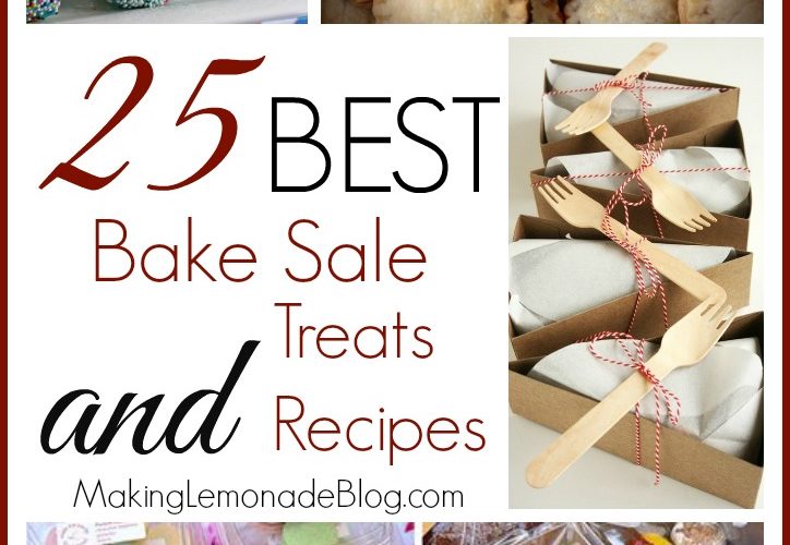 25 BEST Bake Sale Treats and Recipes | Making Lemonade