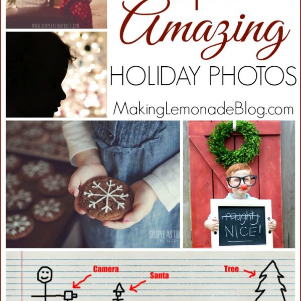 Tips for Amazing Holiday Photos