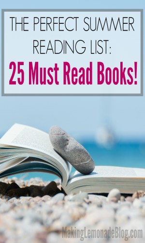 The Perfect Summer Reading List (25 Must Read Books!) | Making Lemonade