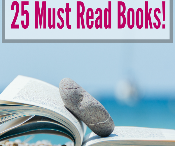 The perfect summer reading list-- 25 must read books this summer! Perfect for beach, pool, airplane, and snuggled in bed reading way past your bedtime.