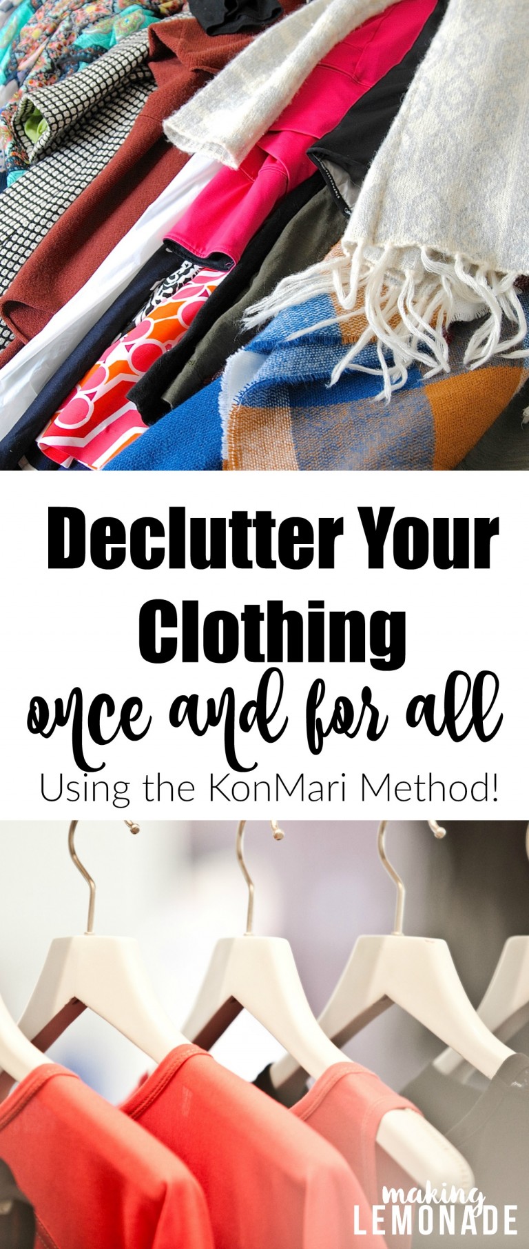 10 Steps to Declutter Your Clothing Once and For All (The KonMari Method)