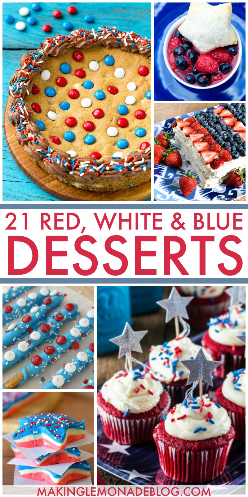21 Red, White and Blue Dessert Ideas for Memorial Day and the 4th of July