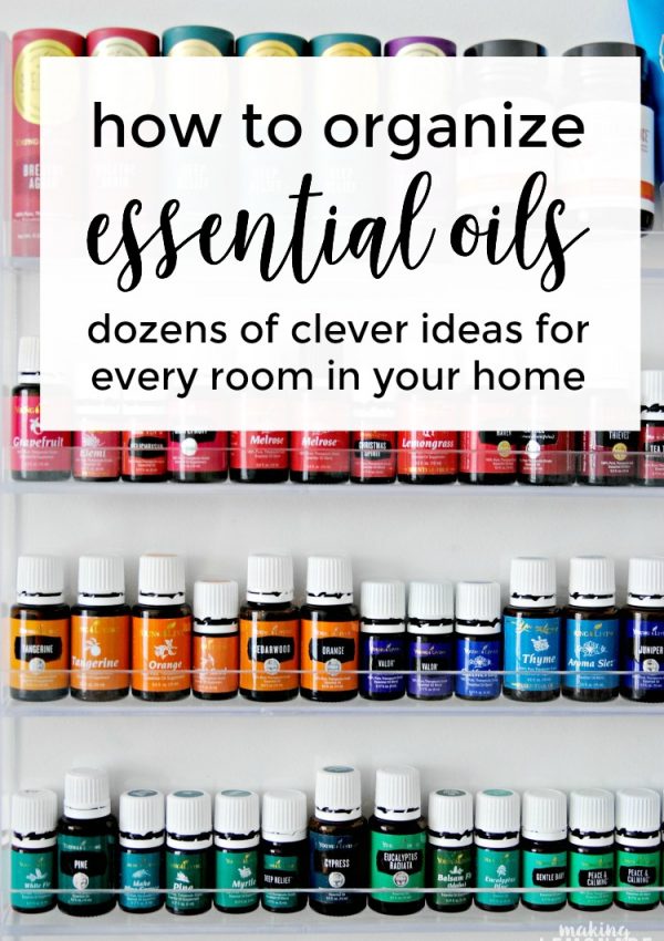 How to Organize Essential Oils In Every Room In Your Home