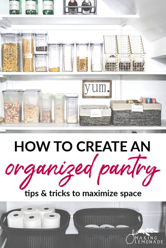 How To Organize Your Pantry Our Best Pantry Organization Tips And Ideas Making Lemonade 4467