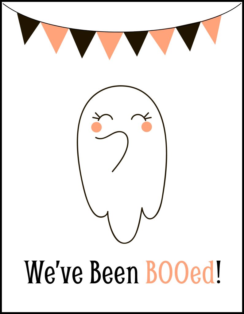 'We've Been BOO-ed' sign