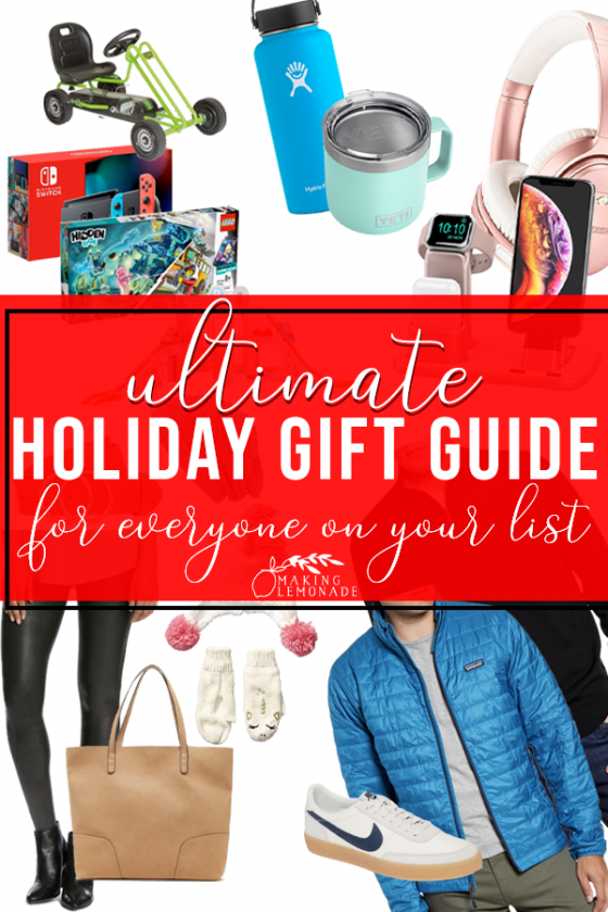 Ultimate Holiday Gift Guide For Everyone On Your Gift List! - Making ...