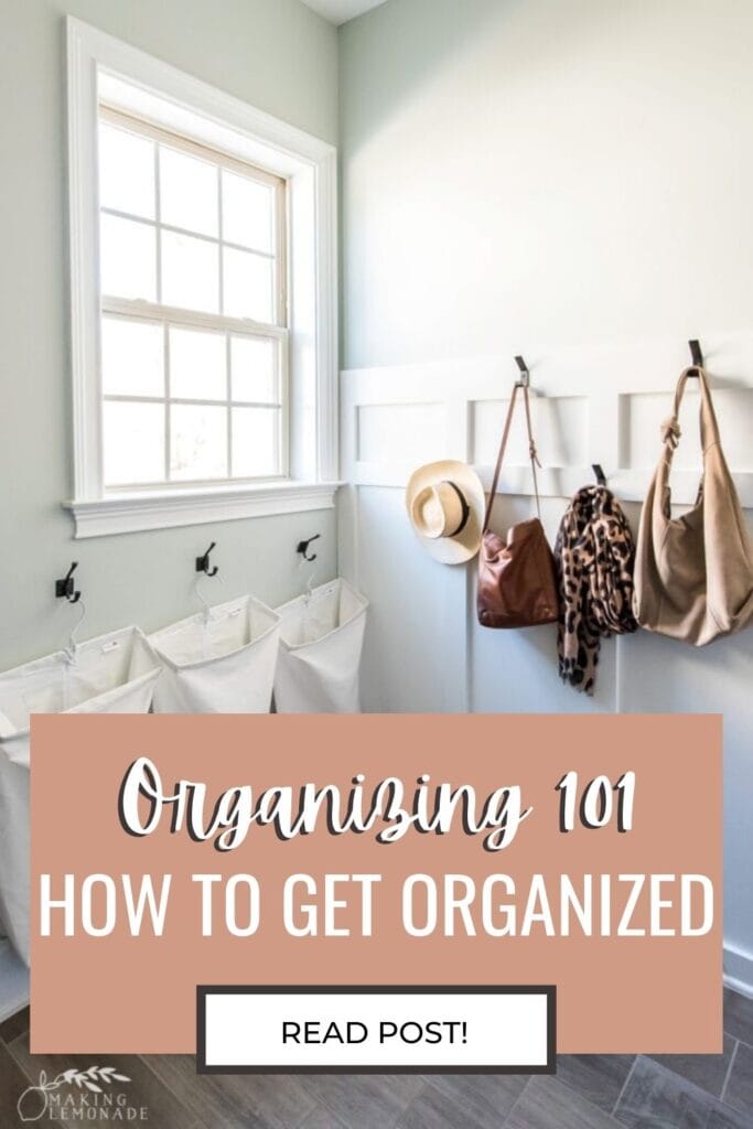 text saying organizing 101 with organized laundry room in background