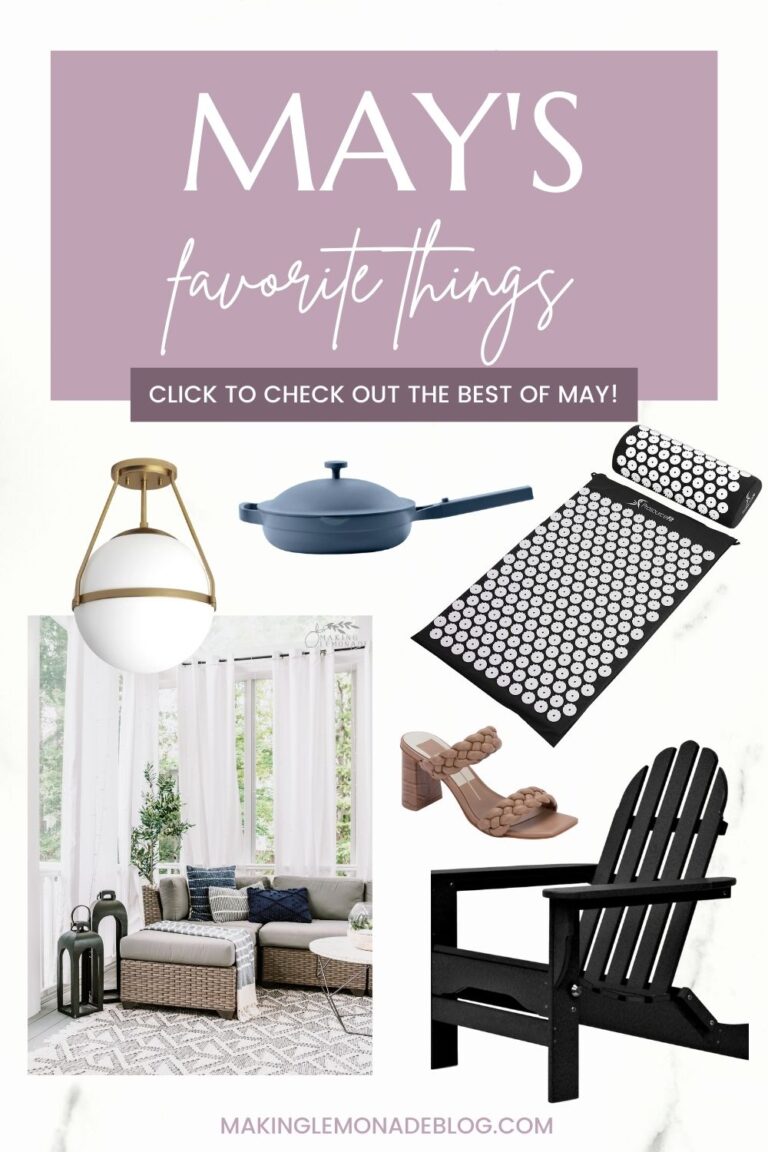 These Are A Few Of Our Favorite Things (May Edition)