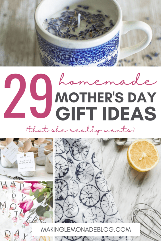 27 Homemade Gift Ideas for Mother's Day (2024) - Making Lemonade