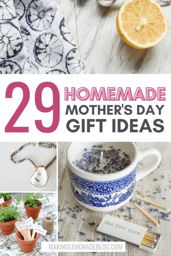 27 Homemade Gift Ideas for Mother's Day (2024) - Making Lemonade