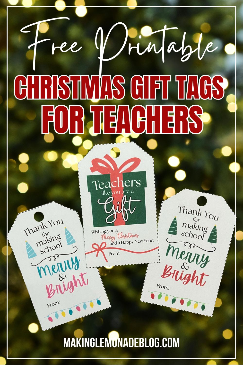 free printable christmas gift tags for teachers - making lemonade